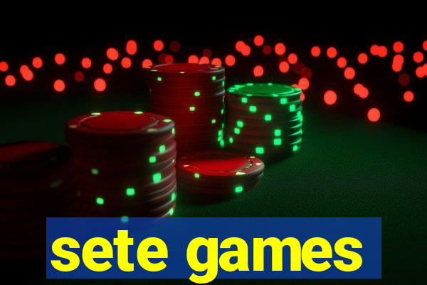 sete games